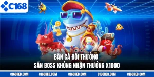 Bắn Cá Đổi Thưởng - Săn Boss Khủng Nhận Thưởng X1000